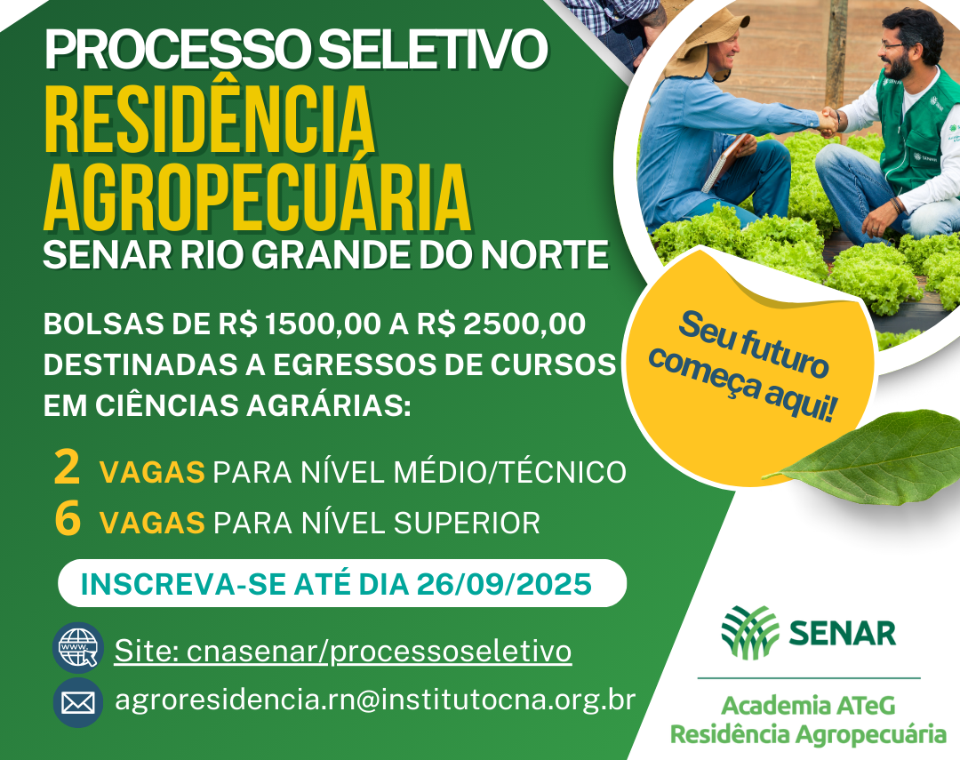 Senar-RN abre inscrições para Programa Residência Agropecuária com bolsas para recém-formados
